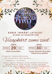 Kora "Apkārt Latvijai" koncerts "Visapkārt zeme zied"