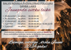 Informācija par Balvu novada Pašvaldības policijas darba laiku Jaungada svētku laikā