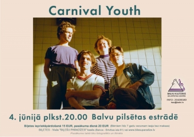 Grupa “Carnival Youth” koncertēs Balvos