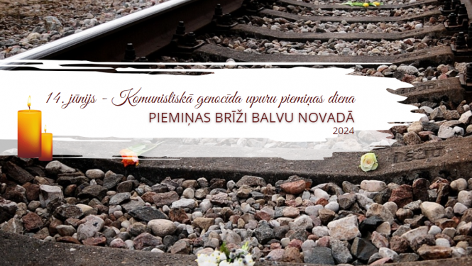14. jūnijā Balvu novadā notiks piemiņas brīži komunistiskā genocīda upuriem