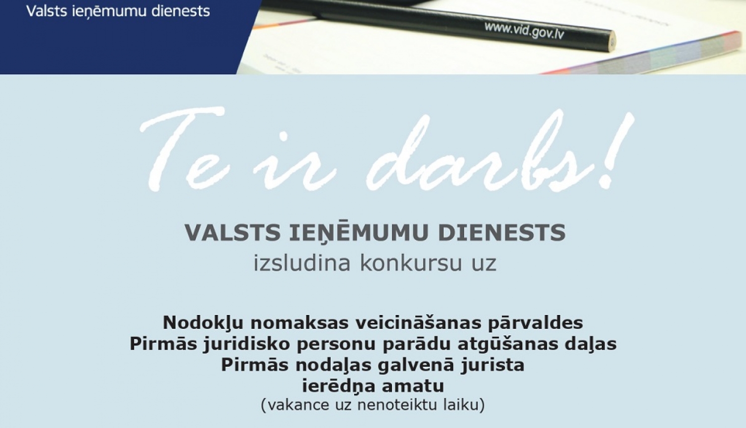 Valsts ieņēmumu dienests izsludina darba vakances