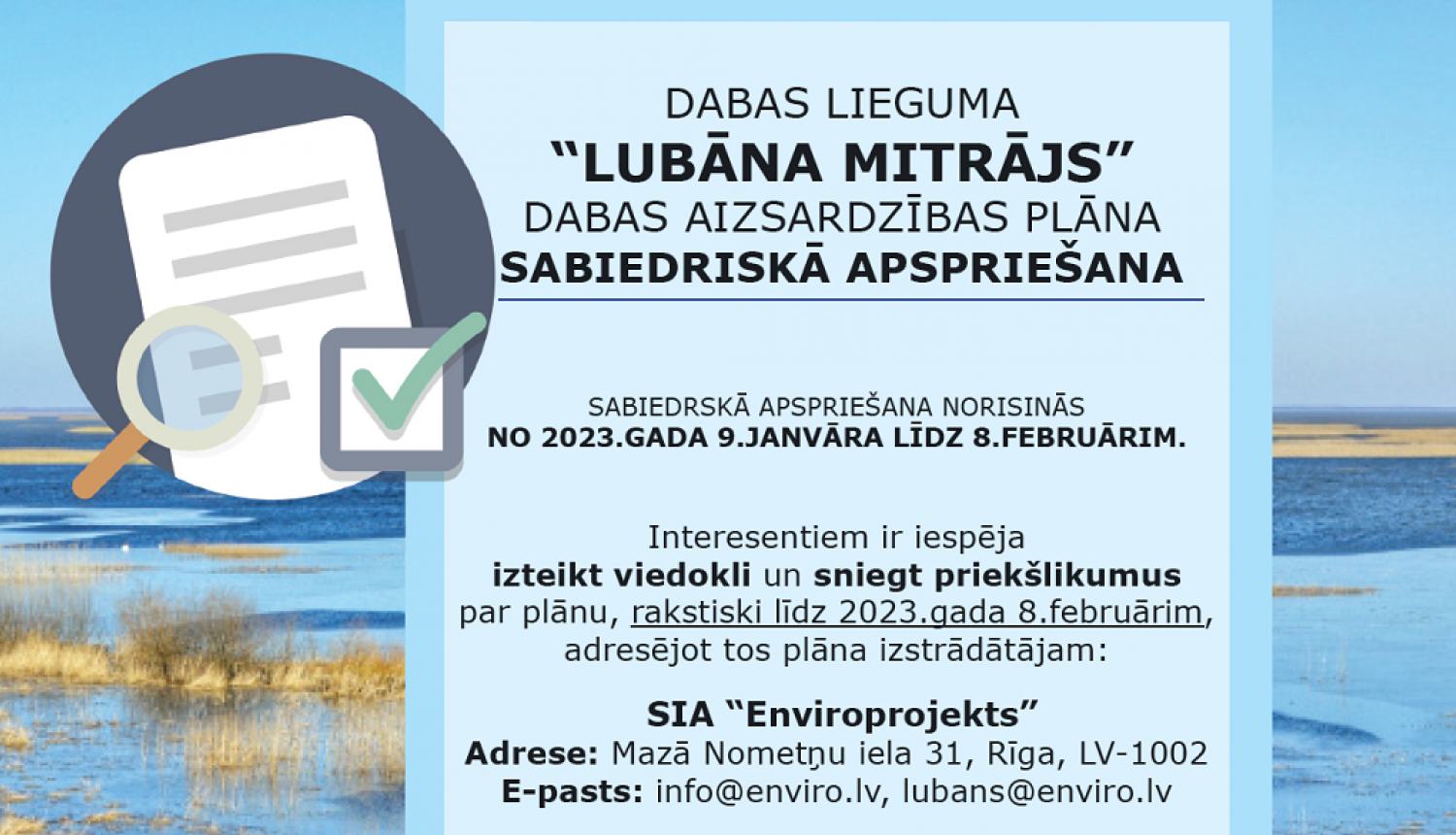 Iespēja izteikt viedokli un sniegt priekšlikumus par “Lubāna mitrāja” dabas aizsardzības plānu