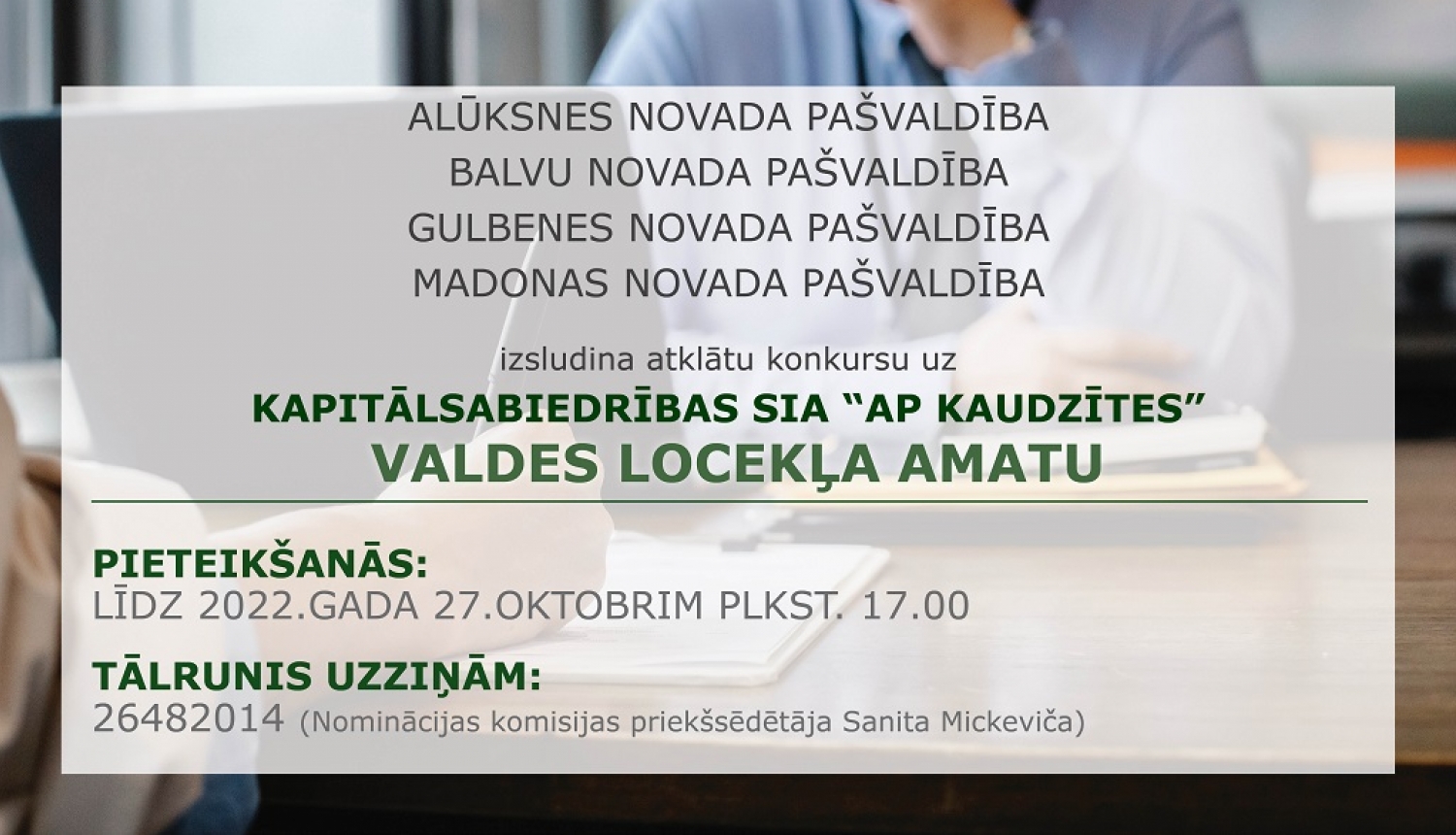 Izsludina atklātu konkursu uz kapitālsabiedrības SIA “AP Kaudzītes” valdes locekļa amatu