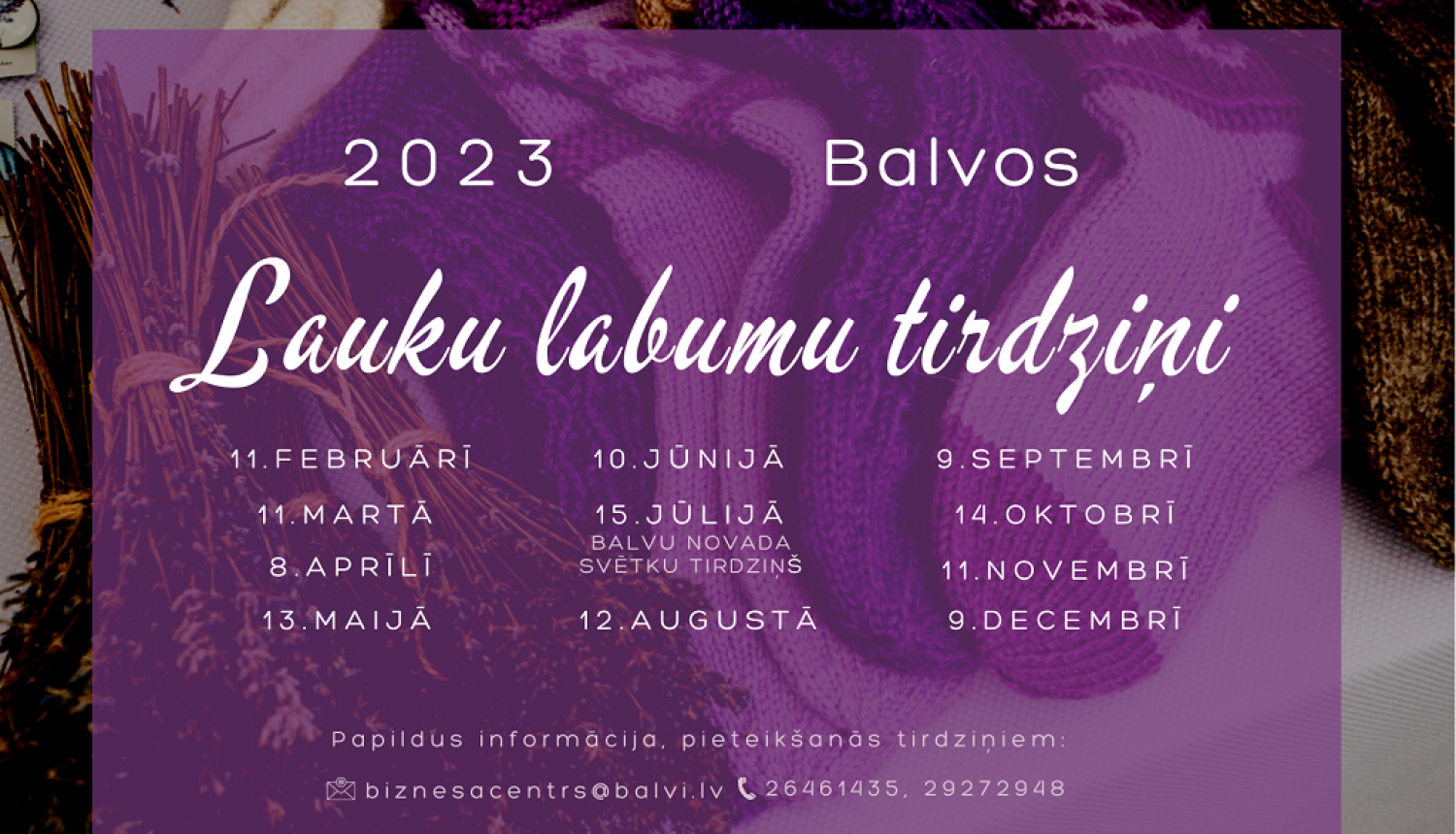 Lauku labumu tirdziņi Balvos 2023.gadā