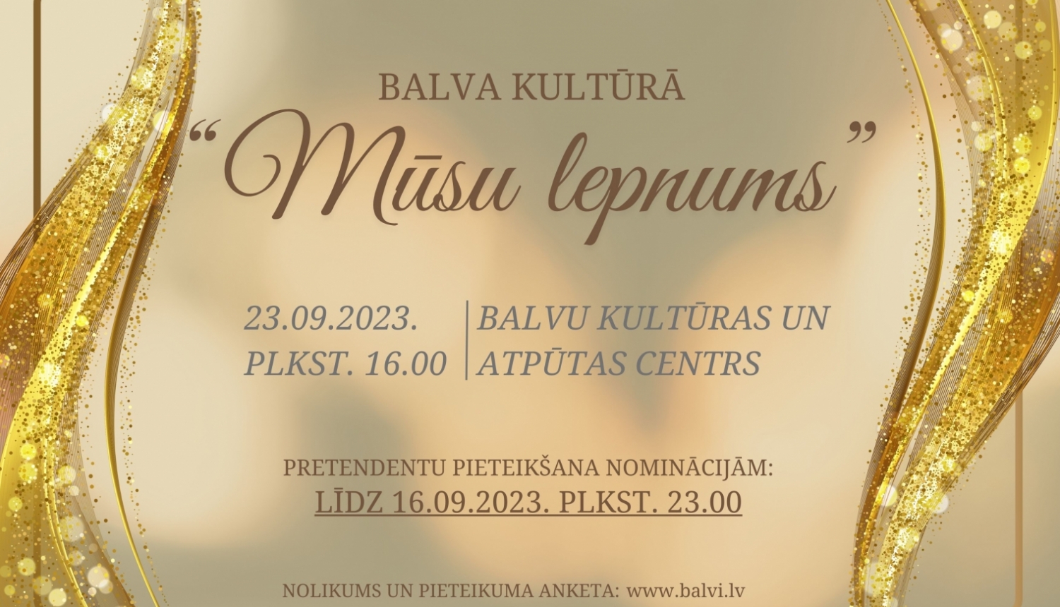 Balvu novada Kultūras pārvalde aicina pieteikt pretendentus balvai kultūrā “Mūsu lepnums”