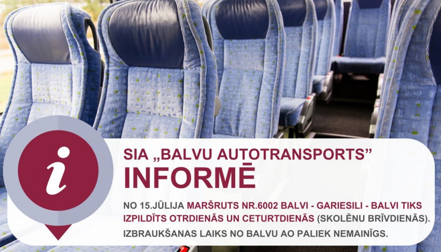 Izmaiņas reģionālo autobusu maršrutā Balvi–Gariesili–Balvi