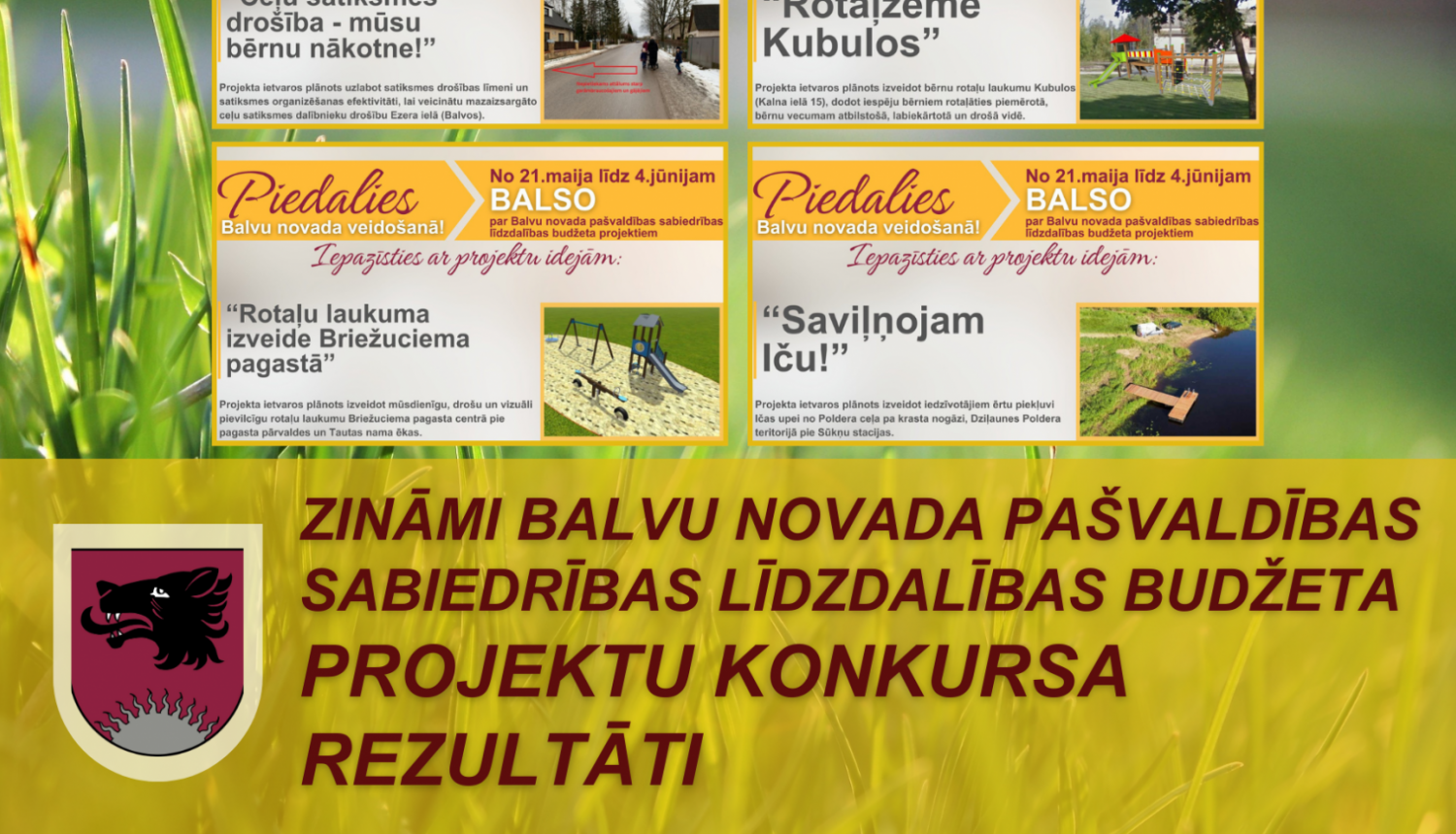 Zināmi Balvu novada pašvaldības sabiedrības līdzdalības budžeta projektu konkursa rezultāti