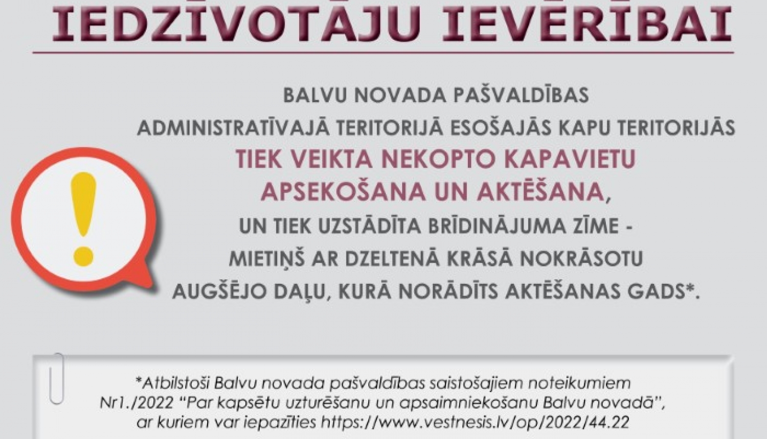 Iedzīvotāju ievērībai!