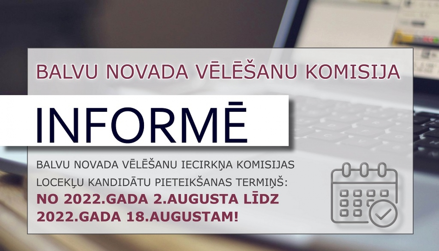 Balvu novada Vēlēšanu komisijas paziņojums par iecirkņu komisiju izveidošanu 2022.gada 1.oktobra 14.Saeimas vēlēšanām