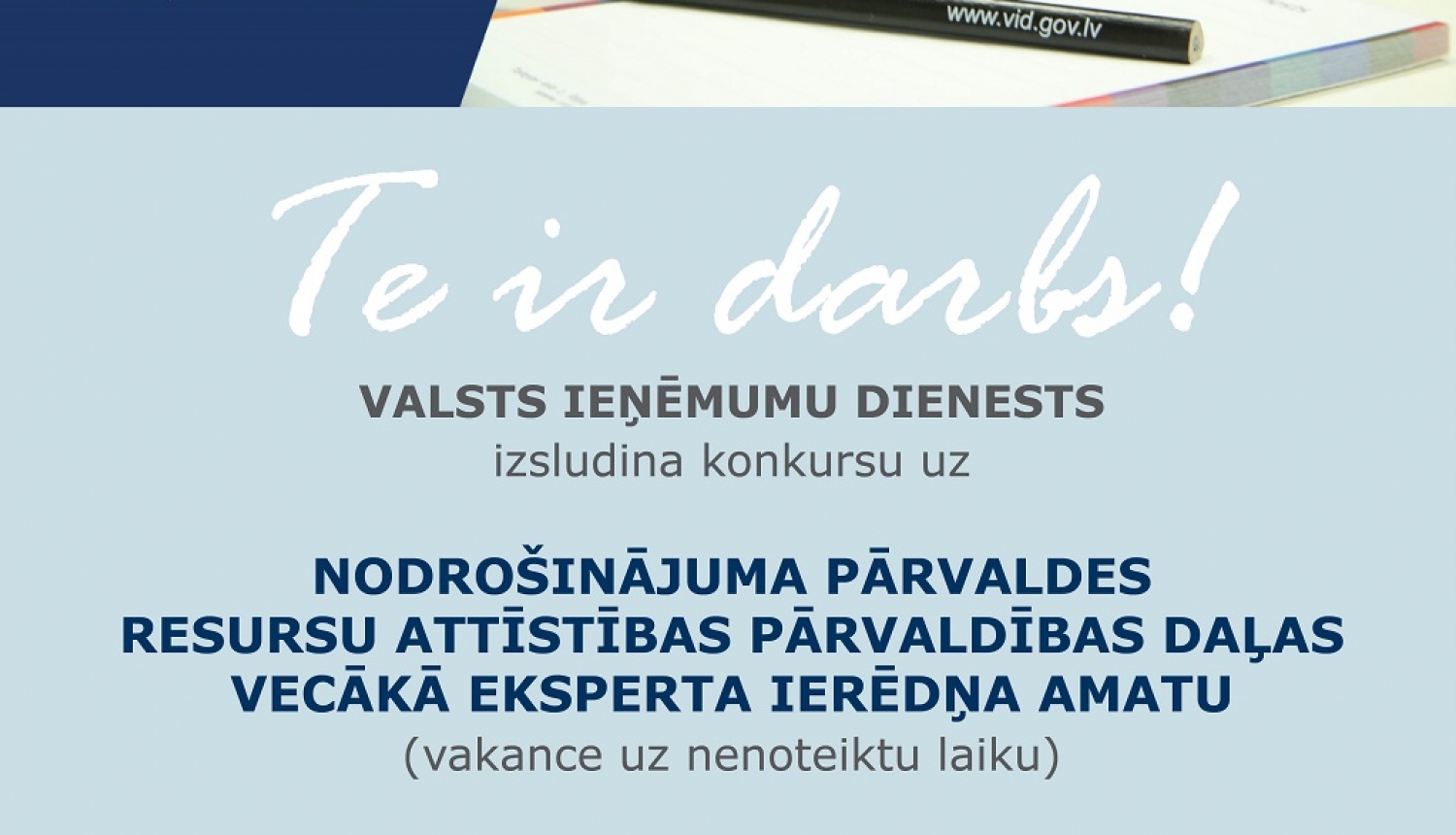 Valsts ieņēmumu dienests izsludina vakanci